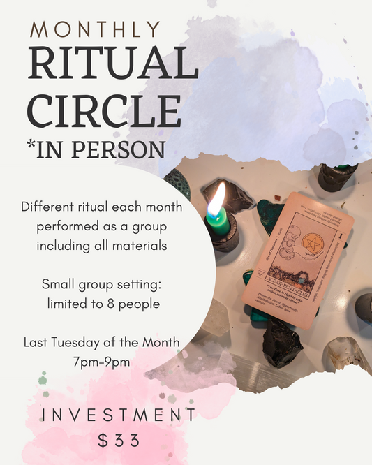 Monthly Ritual Circles - IN PERSON