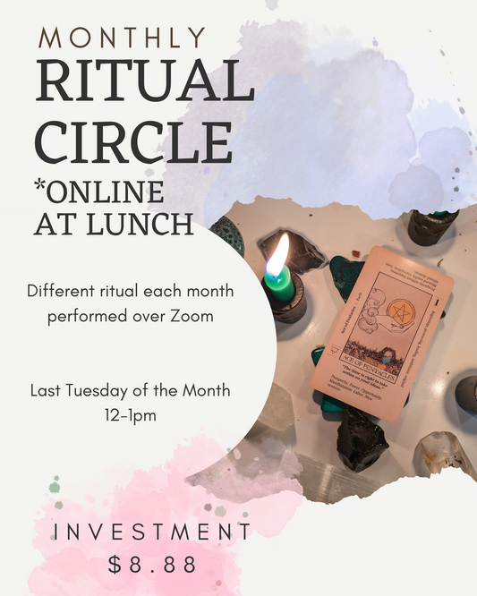 Monthly Ritual Circles - ONLINE at Lunch