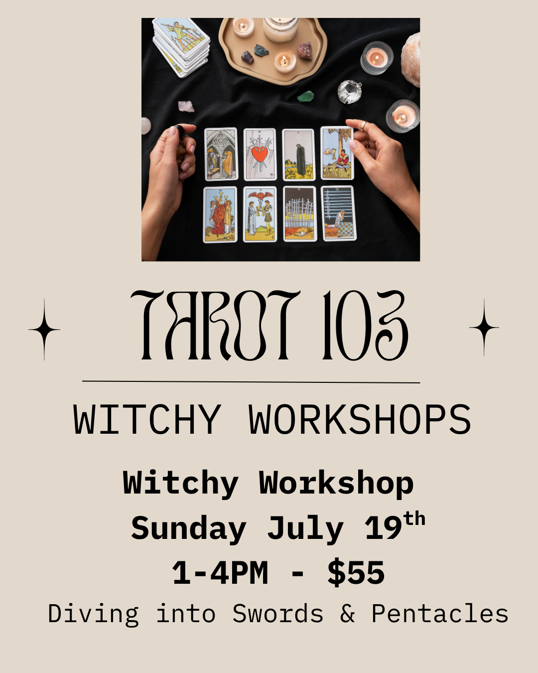 Tarot 103 - Swords & Pentacles Workshop - Sun July 19th 1-4PM